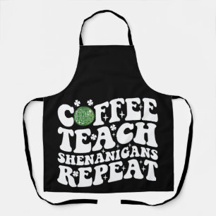 Coffee Teach Shenanigans Repeat Disco Ball Teacher Apron