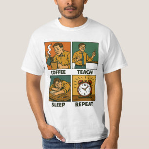 Coffee Teach Sleep Repeat T-Shirt