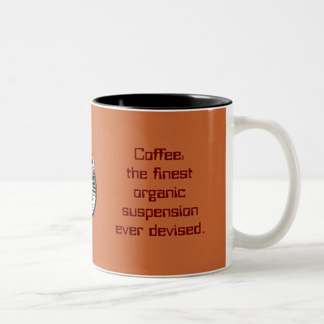 coffee: the finest organic suspension ever devised Two-Tone coffee mug (Right)