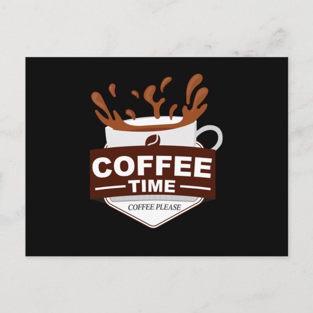 Coffee Time Coffee Please Invitation Postcard (Front)