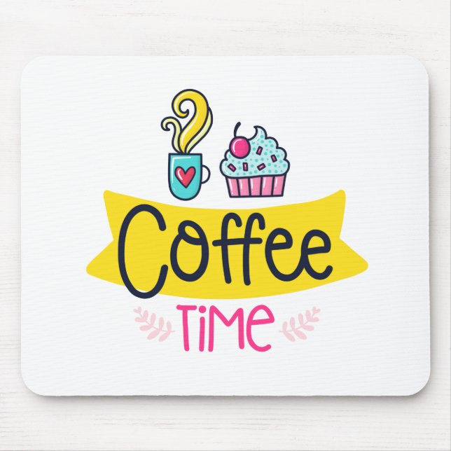 Coffee Time Mouse Pad (Front)