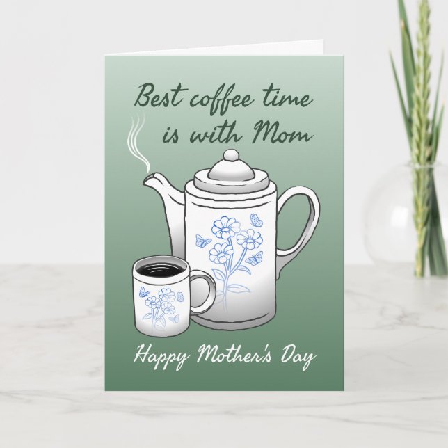 Coffee time on Mother's Day Card (Front)