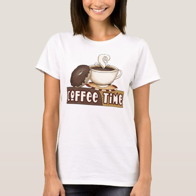 Coffee Time  Shirt (Front)