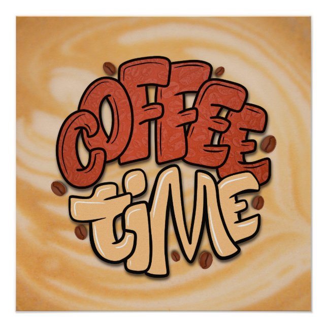 Coffee time words on milk foam poster (Front)