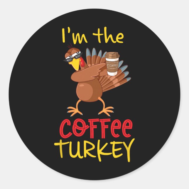 Coffee Turkey Matching Family Group Thanksgiving P Classic Round Sticker (Front)