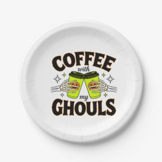 Coffee With My Ghouls Funny Halloween Coffee Lover Paper Plate