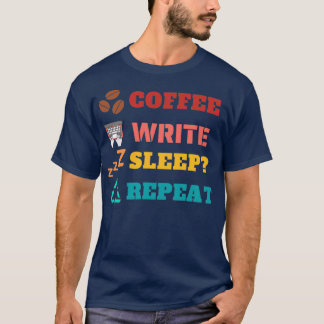 Coffee Write Sleep Repeat Vintage Sunset Colors T-Shirt
