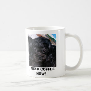 COFFEEHAMISH, I NEED COFFEE NOW! COFFEE MUG