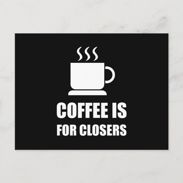 Coffees For Closers Sales Rep Funny Postcard (Front)