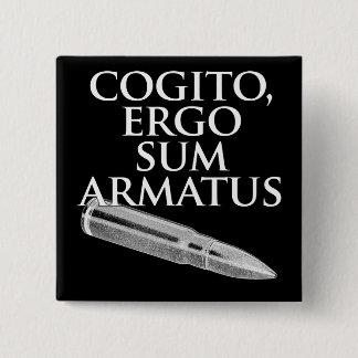 Cogito, Ergo Sum Armatus 2 Inch Square Button