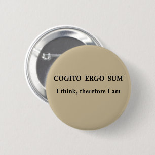 cogito ergo sum, latin phrase  2 inch round button