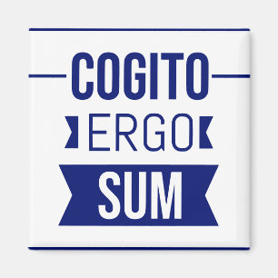 Cogito ergo sum - Latin phrase Magnet