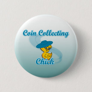 Coin Collecting Chick #3 2 Inch Round Button