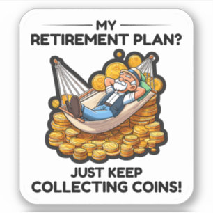 Coin Collecting Collector Numismatic Retirement