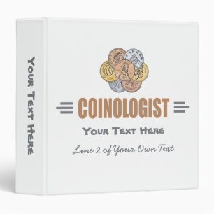 Coin Collecting Funny COINOLOGIST Collector Binder