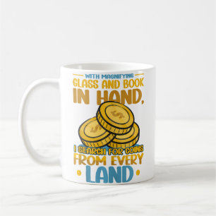 Coin Collecting Rhymes Rare Coin Collector Coffee Mug