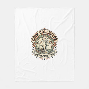 Coin Collector Numismatic Cat Coin Collector Numis Fleece Blanket