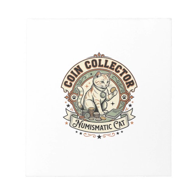 Coin Collector Numismatic Cat Coin Collector Numis Notepad (Front)