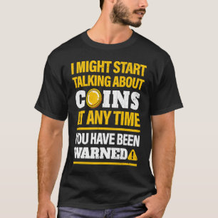 Coin Collector  Numismatiker Coin Collection T-Shirt