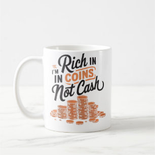 Coin Collector Numismatist Numismatics Coin Collec Coffee Mug