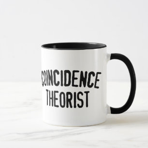 Coincidence Theorist - Coffee Mug