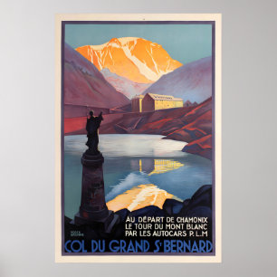 Col du Grand St Bernard - Mont Blanc Travel Poster