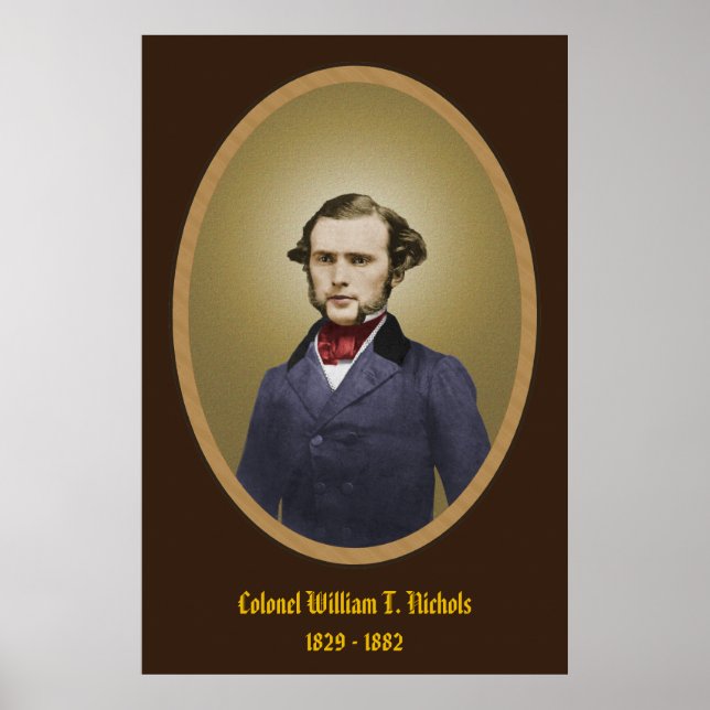 Col. William T. Nichols Poster (Front)