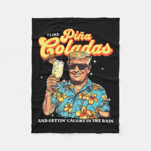 Coladas Donald Trump Summer Vacation Hawaii Beach Fleece Blanket