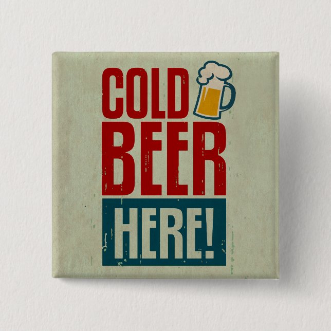 Cold Beer 2 Inch Square Button (Front)