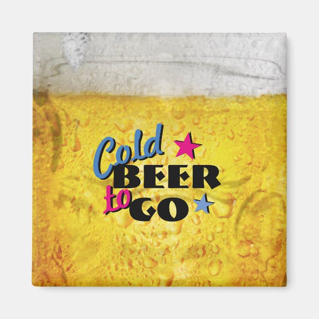 Cold Beer To Go Magnet (Front)