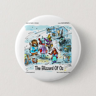 Cold Day In Oz Funny Tees Mugs Cards & Gifts 2 Inch Round Button