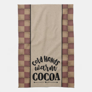 Cold Hands Warm Cocoa - Primitive Style Kitchen Towel