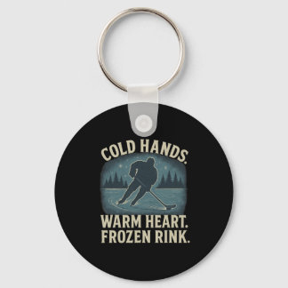 Cold Hands Warm Heart Frozen Rink – Ice Hockey Win Keychain