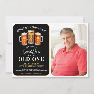 Cold One With Old One Photo Surprise Beer Birthday Invitation