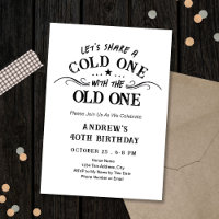 Cold One with the Old One Beer 60th Birthday