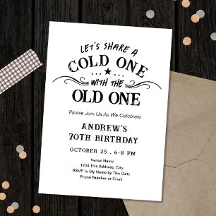 Cold One with the Old One Beer 70th Birthday Invitation