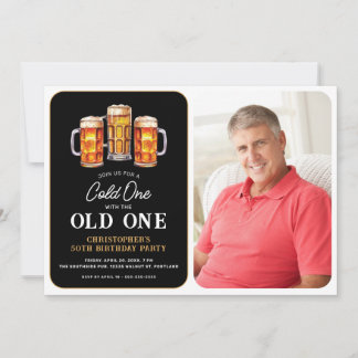 Cold One With The Old One Photo Beer Birthday Invitation
