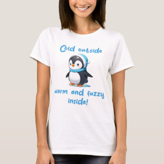 Cold outside penguin t-shirt