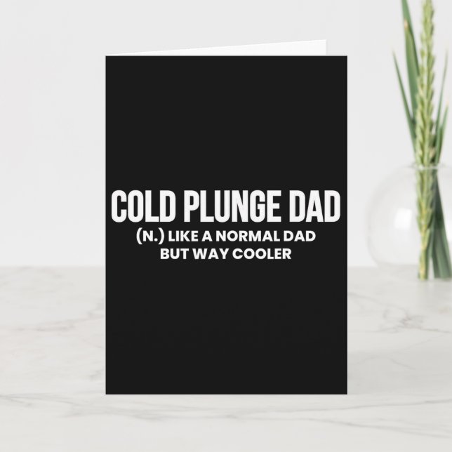 Cold Plunge Dad Definition Ice Th Father's Day  Card (Front)