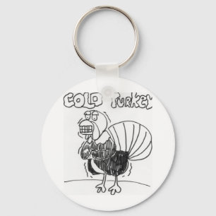 Cold Turkey Keychain