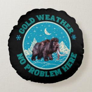 Cold Weather Mammoth Winter Humour Round Pillow