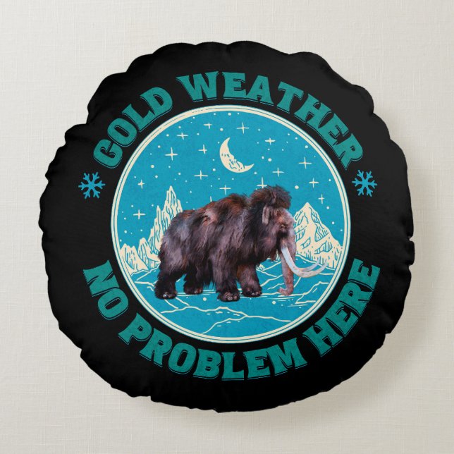 Cold weather, no problem here! Woolly Mammoth Fun Round Pillow (Front)