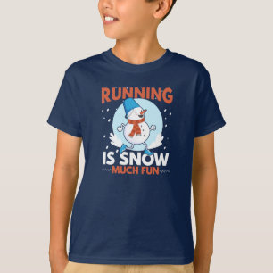 Cold Weather Runner - Running is Snow Much Fun T-Shirt
