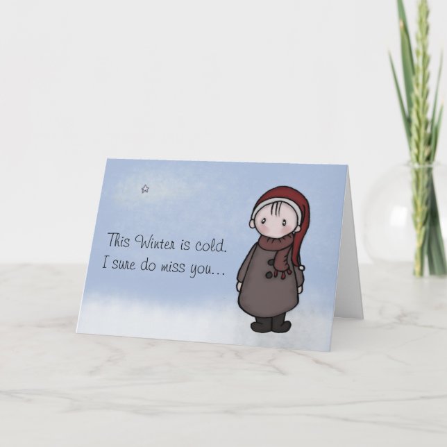 Cold Winter - I Miss You! Card (Front)