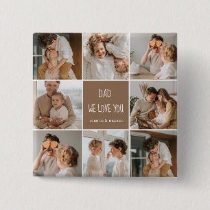 Collage Photo Dad We Love You Happy Fathers Day 2 Inch Square Button
