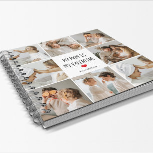 Collage Photo   My Mom Is My Valentine Gift Notebook