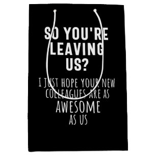 colleague farewell, retirement, coworker, goodbye, medium gift bag
