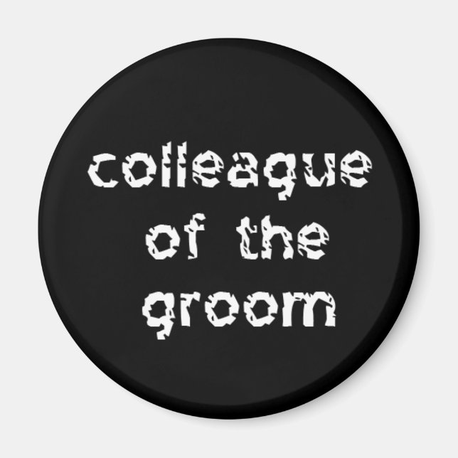 Colleague of the Groom Magnet (Front)