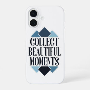Collect Beautiful Moments iPhone 16 Case