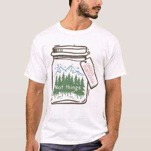 Collect Moments Cool Camping Quote T-Shirt